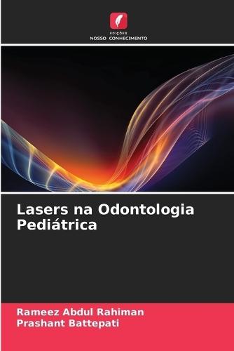 Lasers na Odontologia Pediátrica