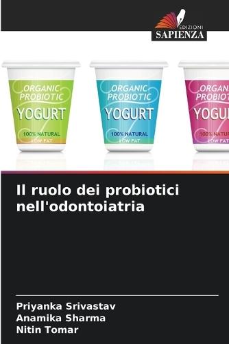 Il ruolo dei probiotici nell'odontoiatria