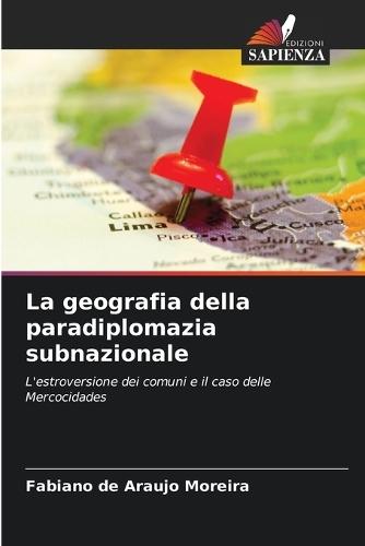 La geografia della paradiplomazia subnazionale