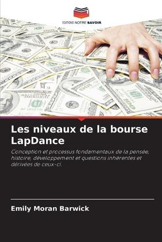 Les niveaux de la bourse LapDance