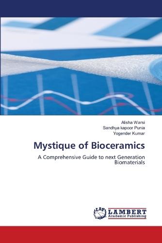 Mystique of Bioceramics