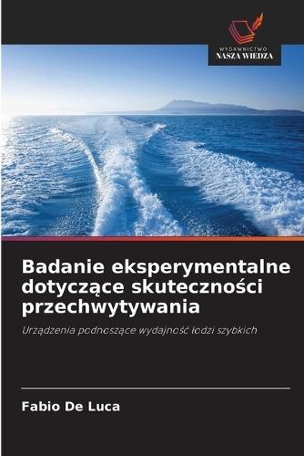 Badanie eksperymentalne dotyczące skuteczności przechwytywania