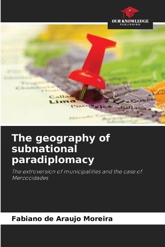 The geography of subnational paradiplomacy