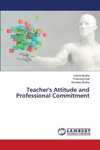 Teacher's Attitude and Professional Commitment