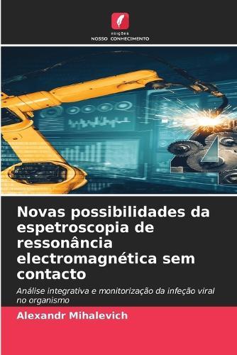 Novas possibilidades da espetroscopia de ressonância electromagnética sem contacto