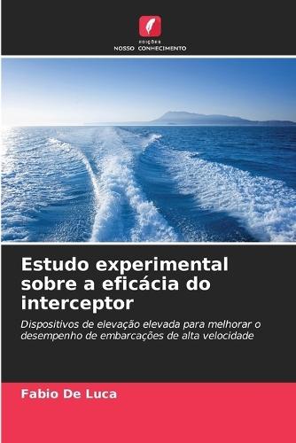 Estudo experimental sobre a eficácia do interceptor