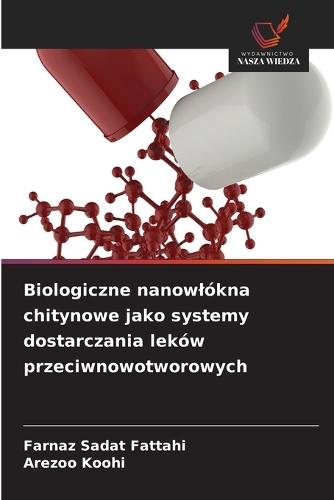 Biologiczne nanowlókna chitynowe jako systemy dostarczania leków przeciwnowotworowych