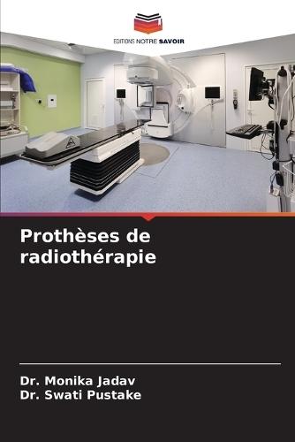 Prothèses de radiothérapie