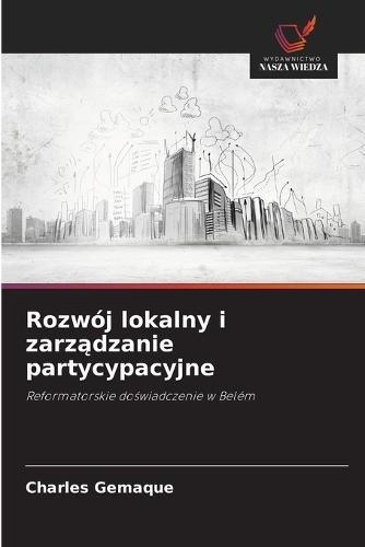 Rozwój lokalny i zarz&#261;dzanie partycypacyjne