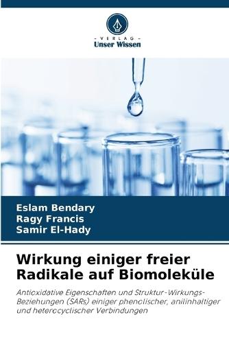 Wirkung einiger freier Radikale auf Biomoleküle
