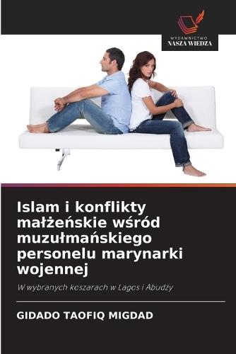 Islam i konflikty malżeńskie wśród muzulmańskiego personelu marynarki wojennej