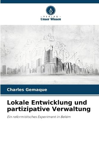 Lokale Entwicklung und partizipative Verwaltung