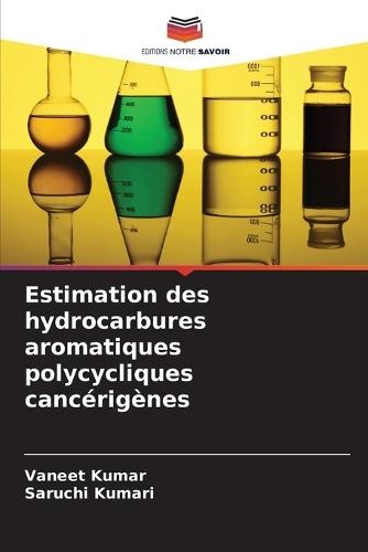 Estimation des hydrocarbures aromatiques polycycliques cancérigènes