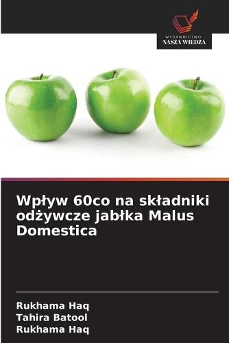 Wplyw 60co na skladniki odżywcze jablka Malus Domestica