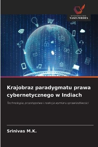 Krajobraz paradygmatu prawa cybernetycznego w Indiach