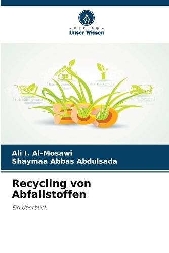 Recycling von Abfallstoffen