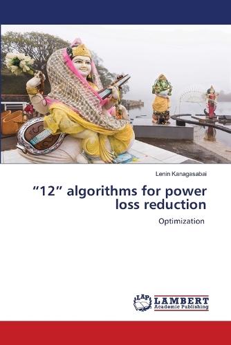 ""12"" algorithms for power loss reduction
