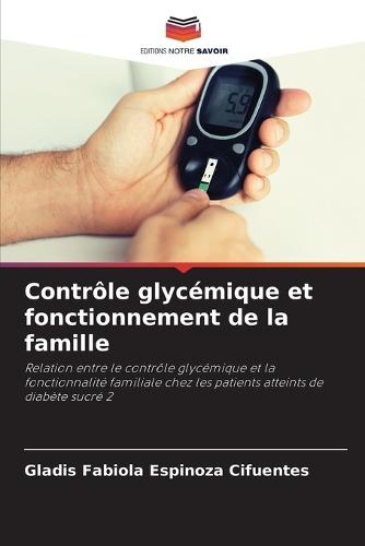 Contrôle glycémique et fonctionnement de la famille
