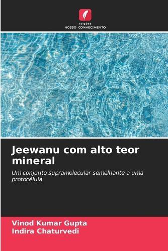 Jeewanu com alto teor mineral