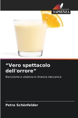 ""Vero spettacolo dell'orrore""