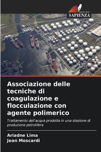 Associazione delle tecniche di coagulazione e flocculazione con agente polimerico