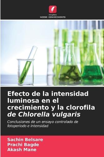 Efecto de la intensidad luminosa en el crecimiento y la clorofila de Chlorella vulgaris
