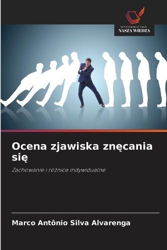 Ocena zjawiska zn&#281;cania si&#281;