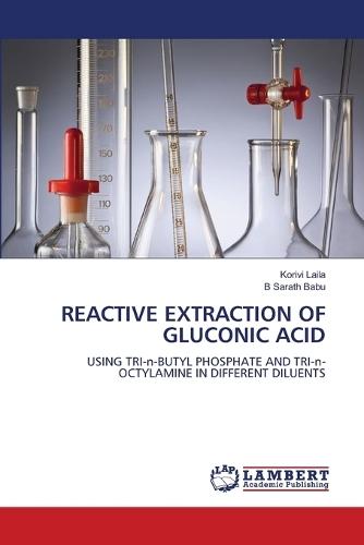 Reactive Extraction of Gluconic Acid