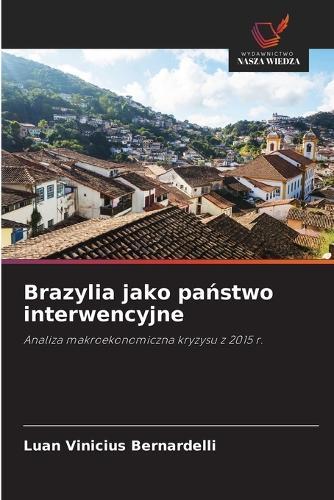 Brazylia jako pa&#324;stwo interwencyjne