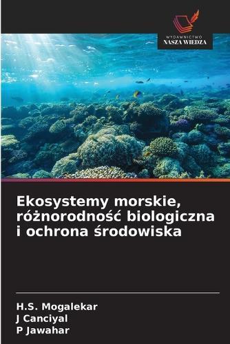 Ekosystemy morskie, różnorodnośc biologiczna i ochrona środowiska