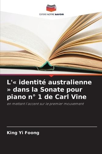 L' identité australienne dans la Sonate pour piano n° 1 de Carl Vine