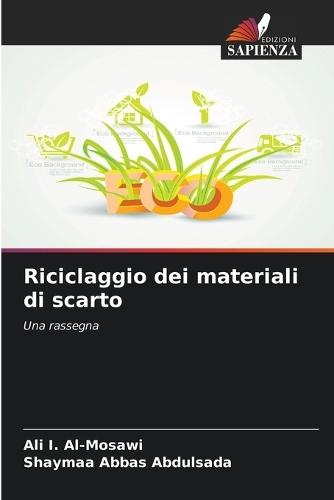 Riciclaggio dei materiali di scarto