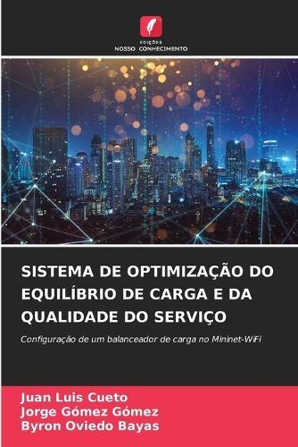 Sistema de Optimização Do Equilíbrio de Carga E Da Qualidade Do Serviço