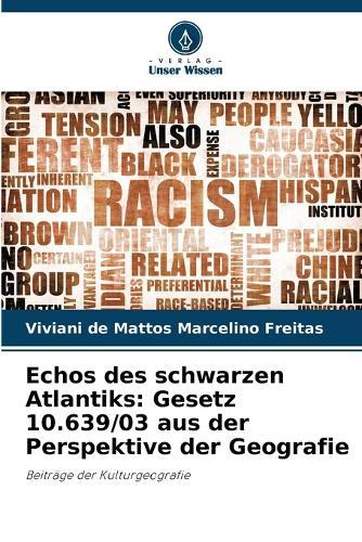 Echos des schwarzen Atlantiks: Gesetz 10.639/03 aus der Perspektive der Geografie