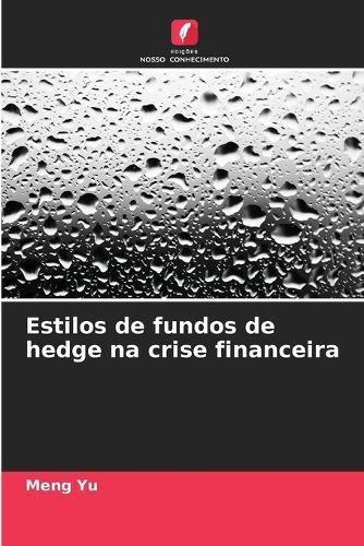 Estilos de fundos de hedge na crise financeira