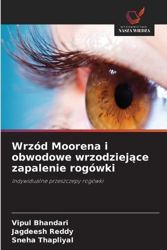 Wrzód Moorena i obwodowe wrzodziej&#261;ce zapalenie rogówki