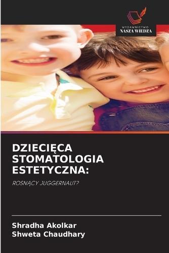 Dzieci&#280;ca Stomatologia Estetyczna