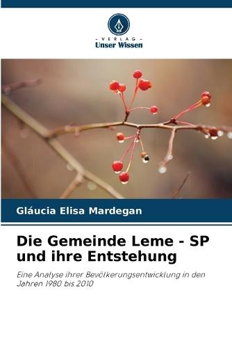 Die Gemeinde Leme - SP und ihre Entstehung