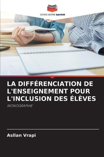 La Différenciation de l'Enseignement Pour l'Inclusion Des Élèves