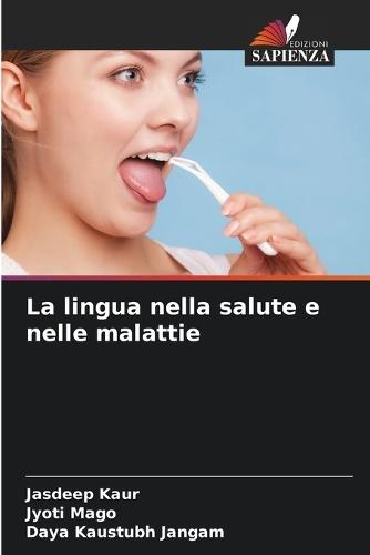 La lingua nella salute e nelle malattie
