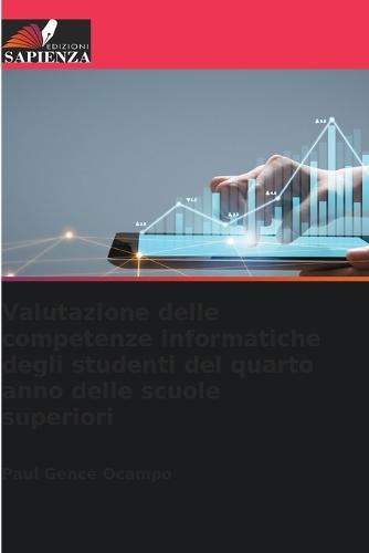 Valutazione delle competenze informatiche degli studenti del quarto anno delle scuole superiori