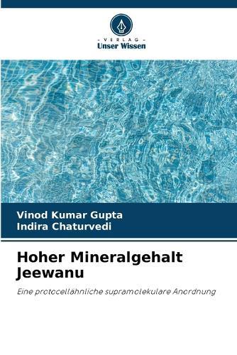 Hoher Mineralgehalt Jeewanu