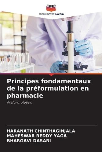Principes fondamentaux de la préformulation en pharmacie