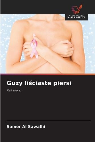 Guzy li&#347;ciaste piersi