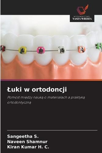 Luki w ortodoncji