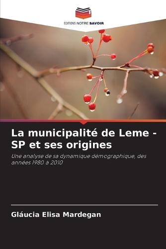 La municipalité de Leme - SP et ses origines