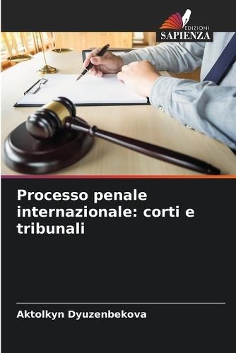 Processo penale internazionale: corti e tribunali
