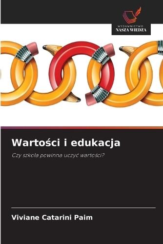 Warto&#347;ci i edukacja