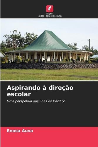 Aspirando à direção escolar