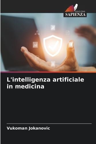 L'intelligenza artificiale in medicina
